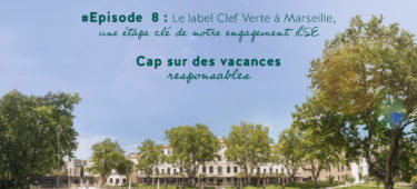 Cap sur des vacances responsables – #Épisode 8