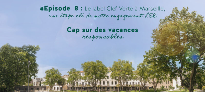 Cap sur des vacances responsables – #Épisode 8