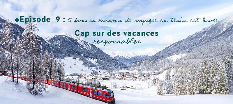 Cap sur des vacances responsables – #Épisode 9